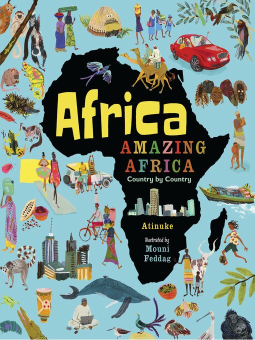 Title details for Africa, Amazing Africa by Atinuke - Available